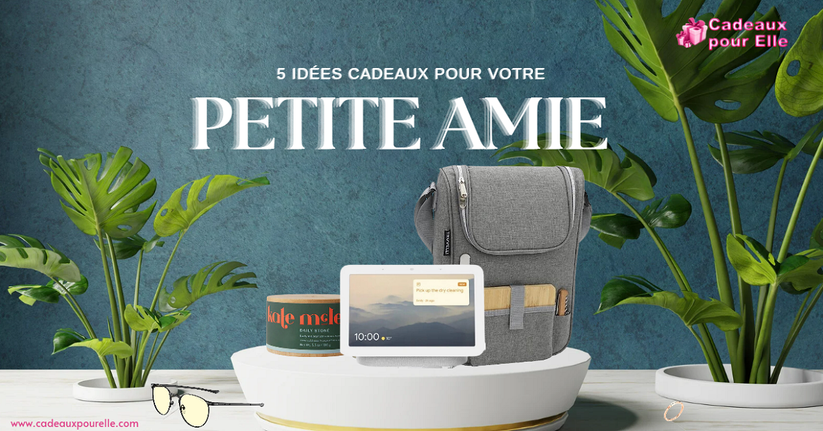 5 Idées Cadeaux pour Votre Petite Amie 2025